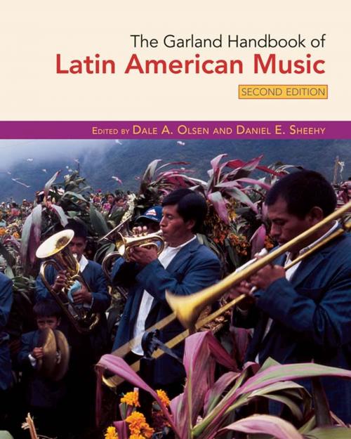 Cover of the book The Garland Handbook of Latin American Music by , Taylor and Francis