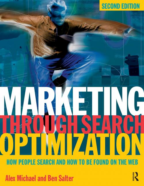 Cover of the book Marketing Through Search Optimization by Alex Michael, Ben Salter, Taylor and Francis