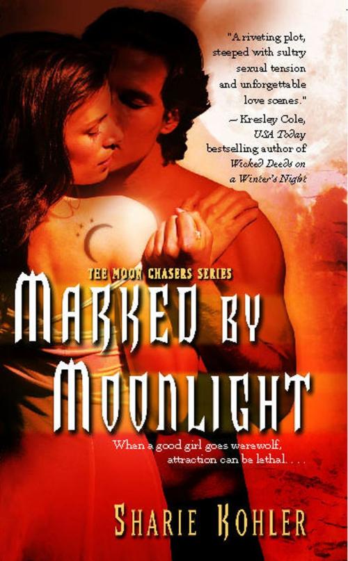 Cover of the book Marked by Moonlight by Sharie Kohler, Pocket Books