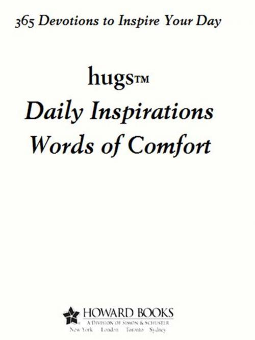 Cover of the book Hugs Daily Inspirations Words of Comfort by Freeman-Smith LLC, Howard Books