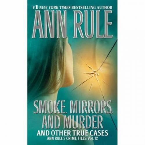 Cover of the book Smoke, Mirrors, and Murder by Ann Rule, Pocket Books
