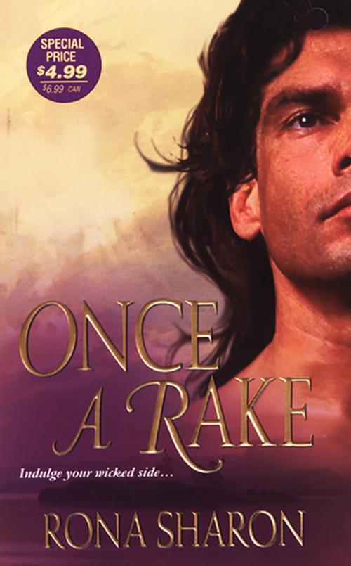 Cover of the book Once A Rake by Rona Sharon, Zebra Books
