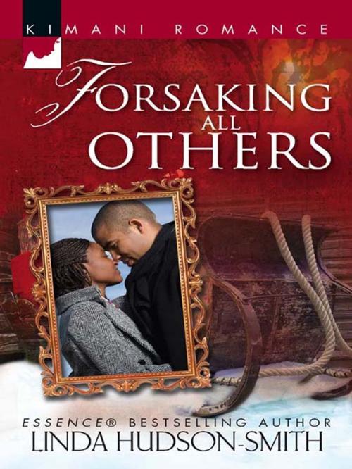 Cover of the book Forsaking All Others by Linda Hudson-Smith, Harlequin