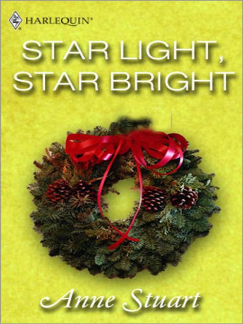Cover of the book Star Light, Star Bright by Anne Stuart, Harlequin