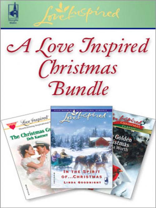 Cover of the book A Love Inspired Christmas Bundle by Linda Goodnight, Deb Kastner, Lenora Worth, Steeple Hill