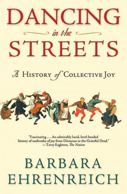 Cover of the book Dancing in the Streets by Barbara Ehrenreich, Henry Holt and Co.