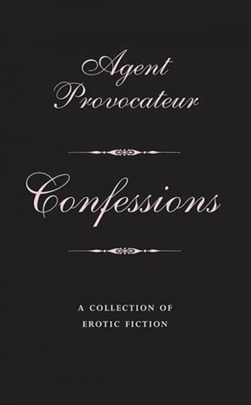 Cover of the book Agent Provocateur: Confessions by Agent Provocateur, St. Martin's Press