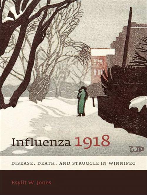 Cover of the book Influenza 1918 by Esyllt W. Jones, University of Toronto Press, Scholarly Publishing Division