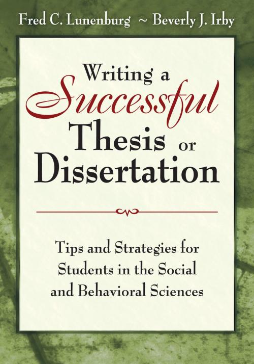Cover of the book Writing a Successful Thesis or Dissertation by Dr. Fred C. Lunenburg, Dr. Beverly J Irby, SAGE Publications