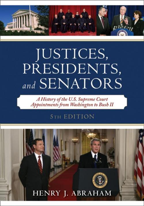 Cover of the book Justices, Presidents, and Senators by Henry J. Abraham, Rowman & Littlefield Publishers
