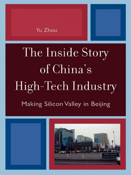 Cover of the book The Inside Story of China's High-Tech Industry by Yu Zhou, Rowman & Littlefield Publishers