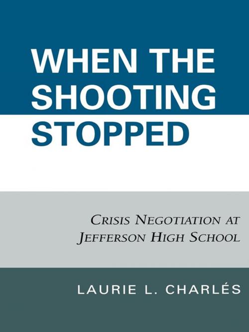 Cover of the book When the Shooting Stopped by Laurie L. Charlés, Rowman & Littlefield Publishers