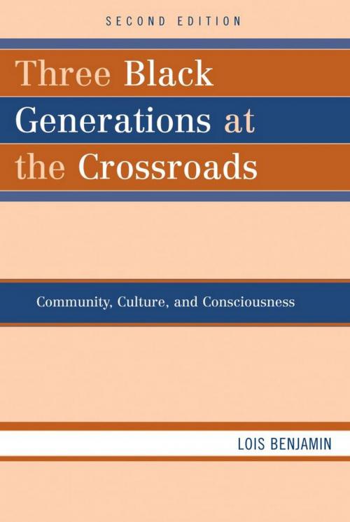 Cover of the book Three Black Generations at the Crossroads by Lois Benjamin, Rowman & Littlefield Publishers