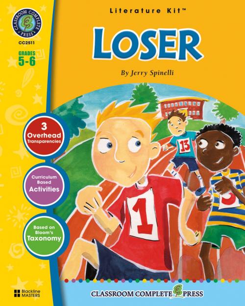 Cover of the book Loser - Literature Kit Gr. 5-6 by Nat Reed, Classroom Complete Press Ltd