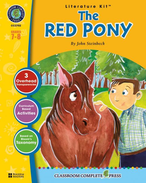 Cover of the book The Red Pony - Literature Kit Gr. 7-8 by Nat Reed, Classroom Complete Press Ltd