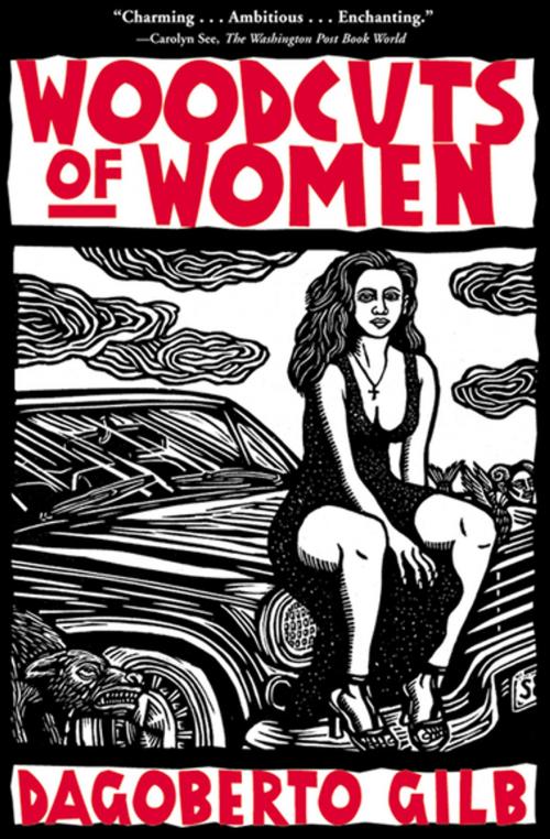 Cover of the book Woodcuts of Women by Dagoberto Gilb, Grove Atlantic
