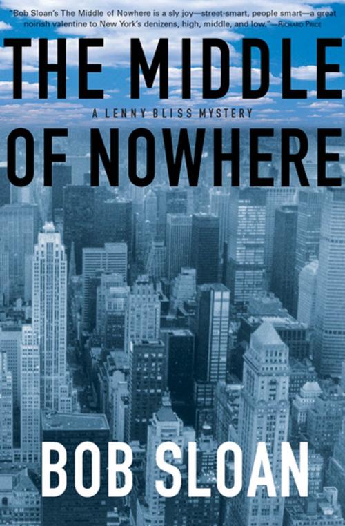 Cover of the book The Middle of Nowhere by Bob Sloan, Grove Atlantic