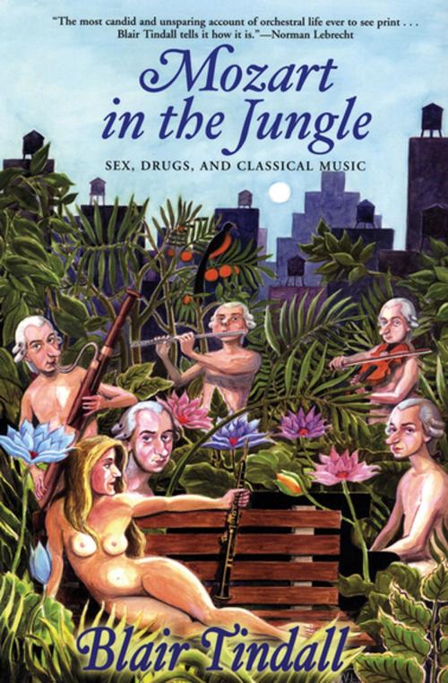 Cover of the book Mozart in the Jungle by Blair Tindall, Grove Atlantic
