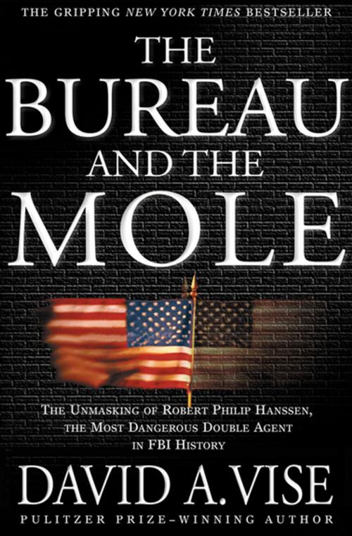 Cover of the book The Bureau and the Mole by David A. Vise, Grove Atlantic