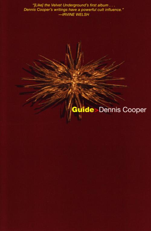 Cover of the book Guide by Dennis Cooper, Grove Atlantic