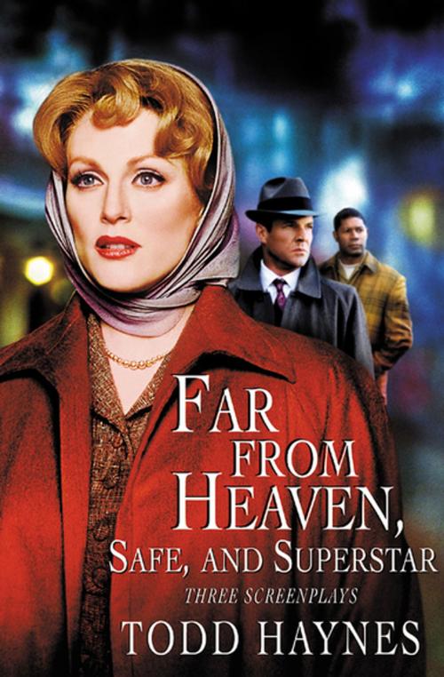 Cover of the book Far from Heaven, Safe, and Superstar by Todd Haynes, Grove Atlantic