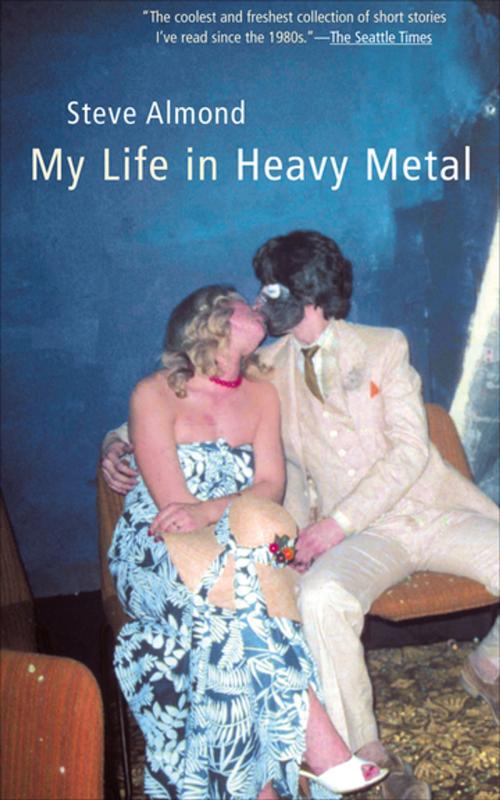 Cover of the book My Life in Heavy Metal by Steve Almond, Grove Atlantic