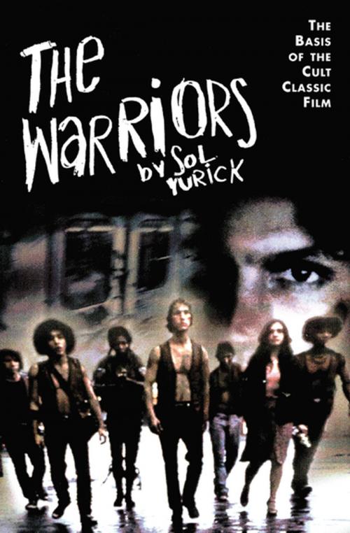 Cover of the book The Warriors by Sol Yurick, Grove Atlantic