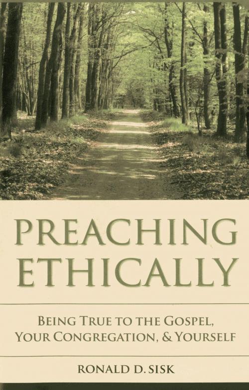 Cover of the book Preaching Ethically by Ronald D. Sisk, Rowman & Littlefield Publishers