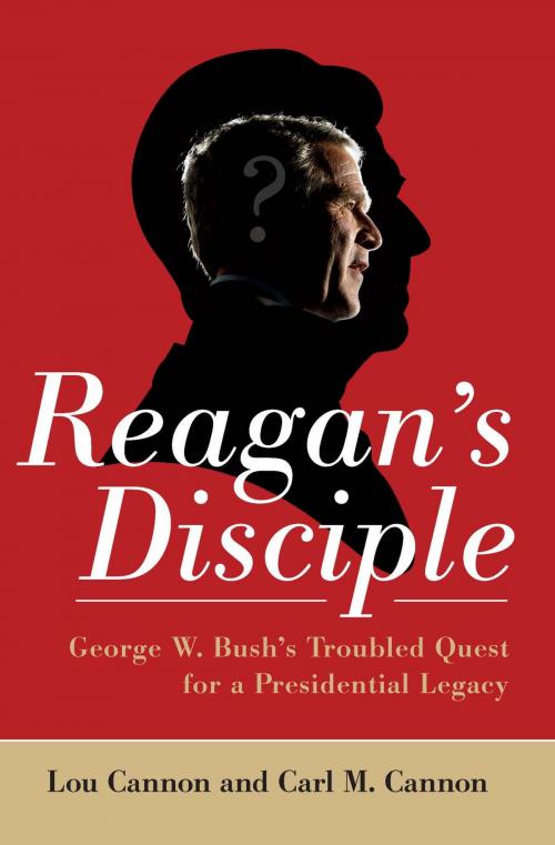 Cover of the book Reagan's Disciple by Lou Cannon, Carl M. Cannon, PublicAffairs