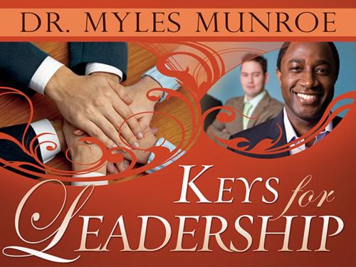 Cover of the book Keys for Leadership by Myles Munroe, Whitaker House