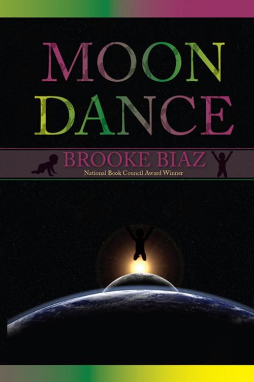 Cover of the book Moon Dance by Brooke Biaz, Parlor Press, LLC