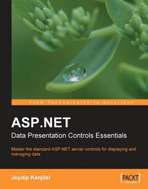 Cover of the book ASP.NET Data Presentation Controls Essentials by Joydip Kanjilal, Packt Publishing