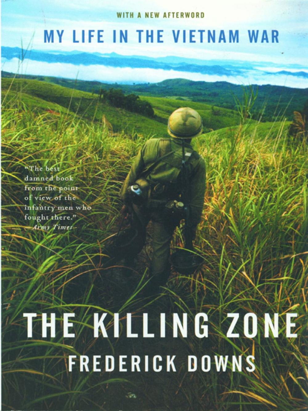 Big bigCover of The Killing Zone: My Life in the Vietnam War