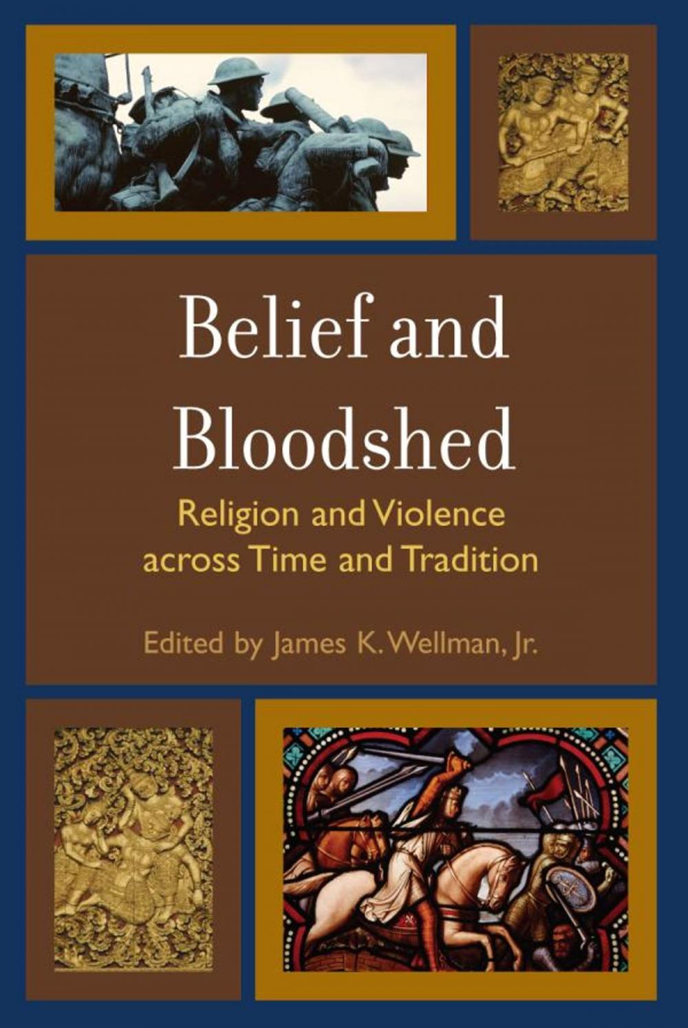 Big bigCover of Belief and Bloodshed