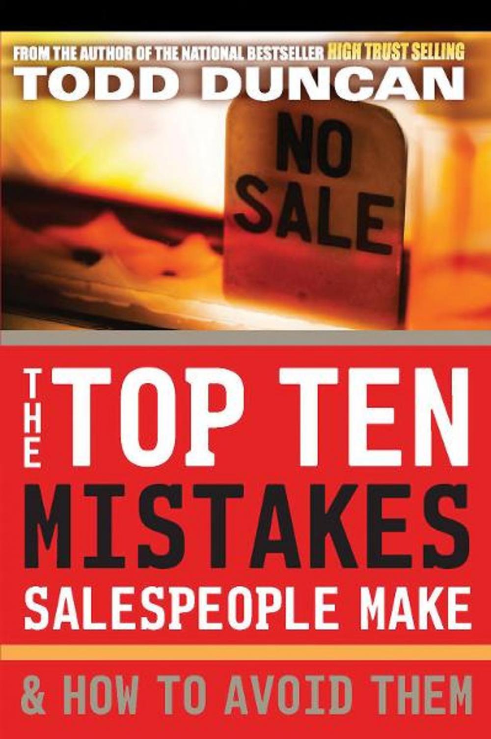 Big bigCover of The Top Ten Mistakes Salespeople Make and How to Avoid Them