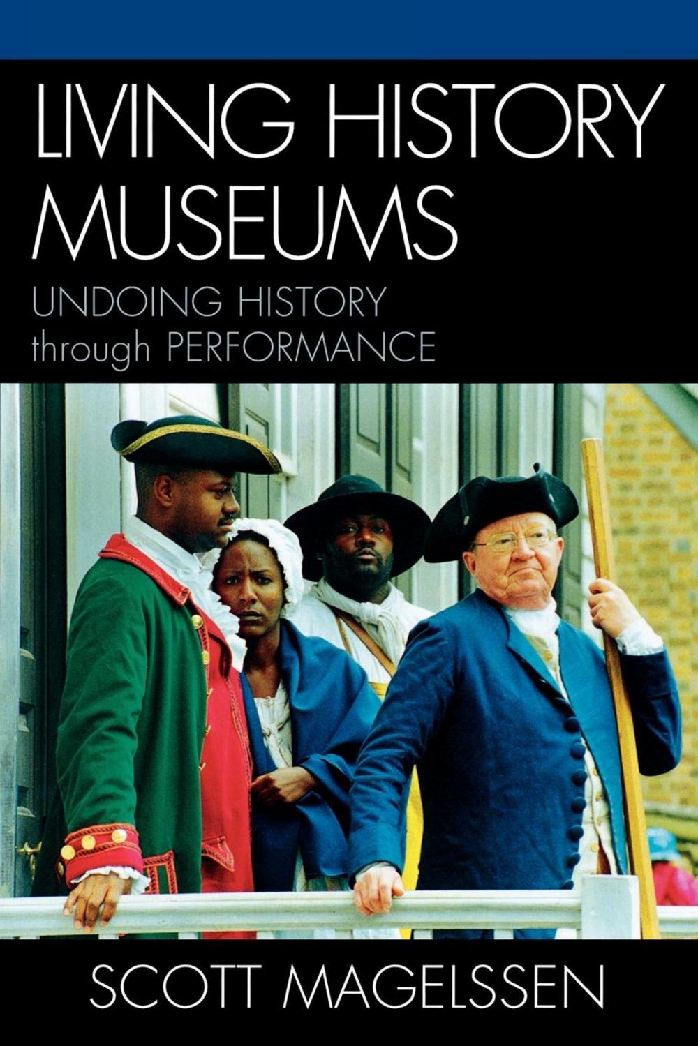 Big bigCover of Living History Museums