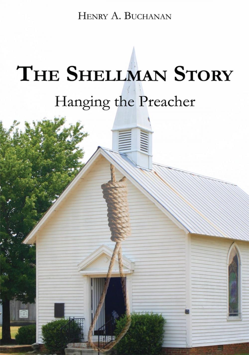 Big bigCover of The Shellman Story