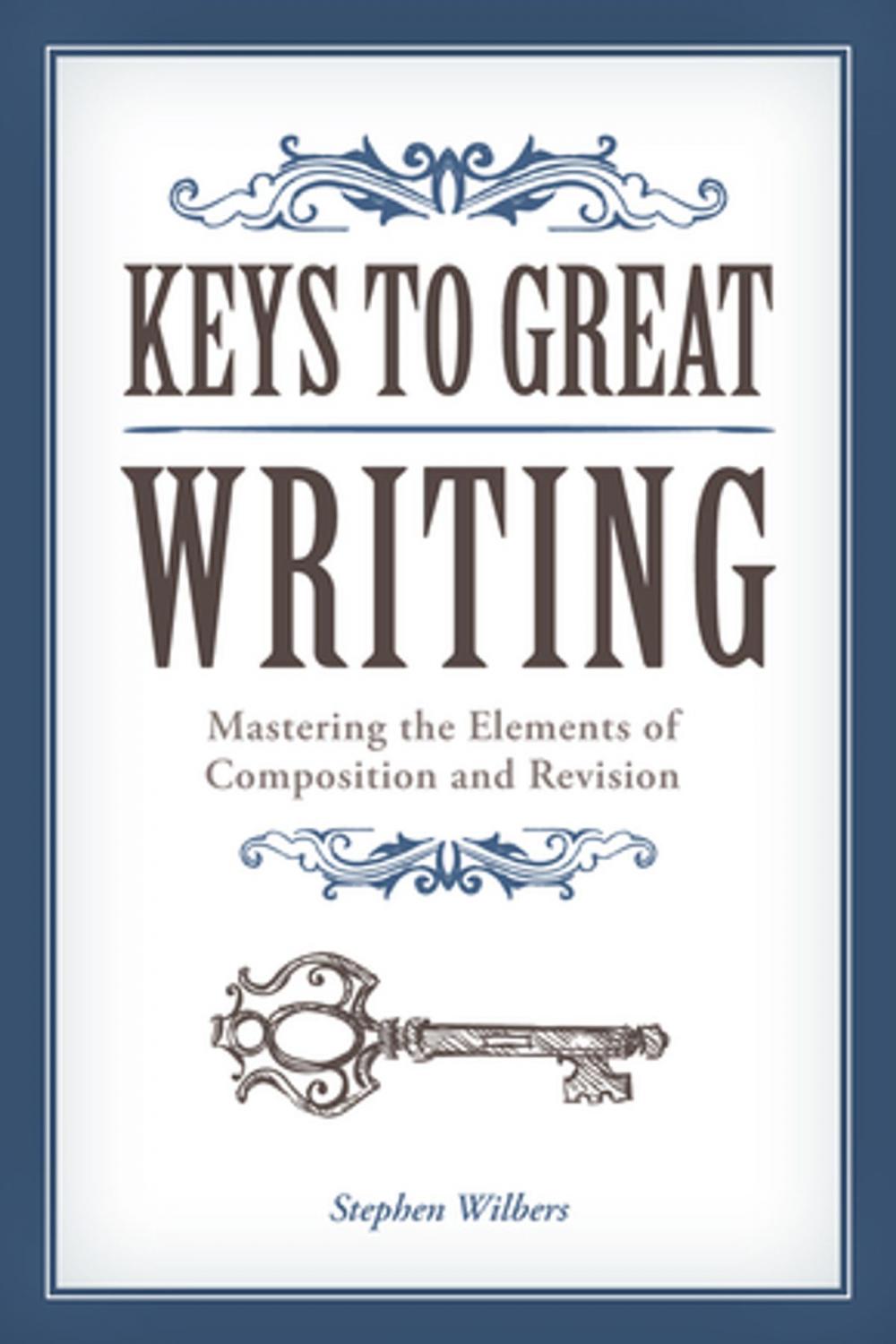 Big bigCover of Keys to Great Writing