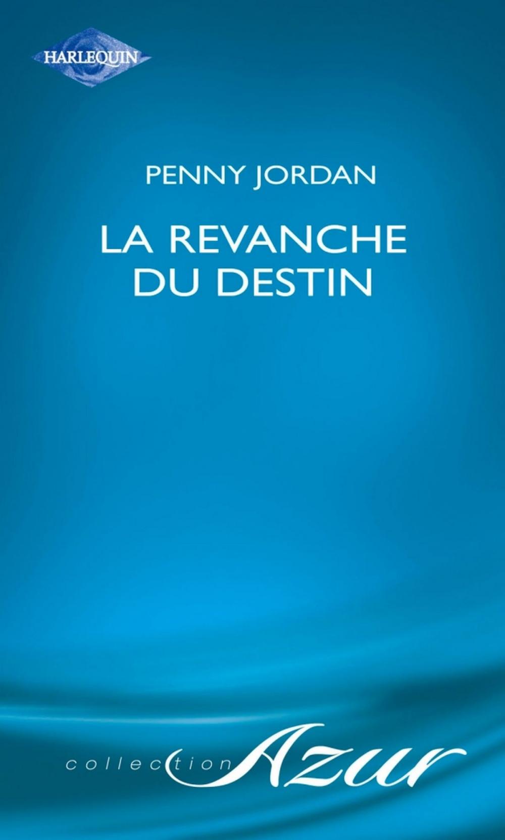 Big bigCover of La revanche du destin (Harlequin Azur)