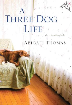 Cover of the book A Three Dog Life by Sarah Glenn Marsh