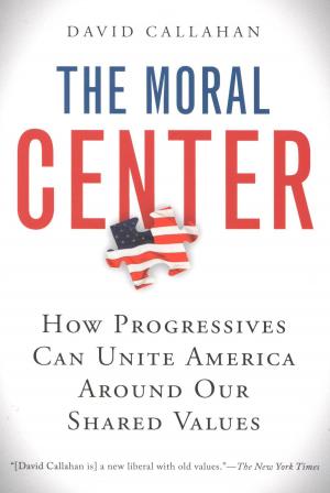 Cover of the book The Moral Center by Betty Crocker