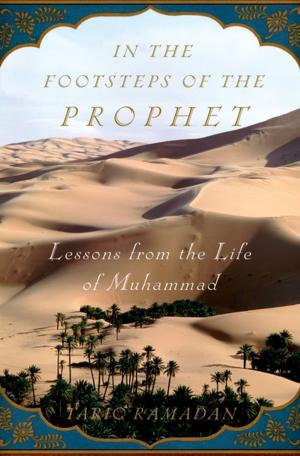 Cover of the book In the Footsteps of the Prophet by Kristen Stromberg Childers