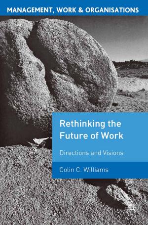 Cover of the book Re-Thinking the Future of Work by Lynn McAlpine, Gerlese Akerlind