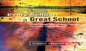 bigCover of the book Every School A Great School by 