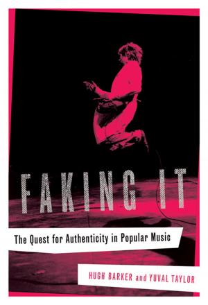 Cover of the book Faking It: The Quest for Authenticity in Popular Music by Joy Santlofer