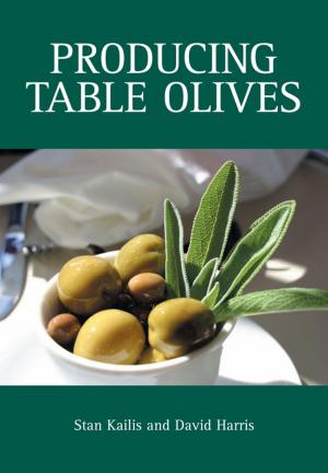 Cover of the book Producing Table Olives by WJ Lewis, DMcE Alexander