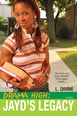 Cover of the book Drama High: Jayd's Legacy by Maya Corrigan