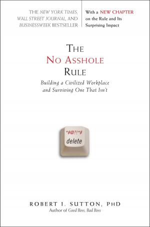 Cover of the book The No Asshole Rule by Michael Morley
