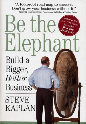 Cover of the book Be the Elephant by Workman Publishing, Editors of Brain Quest, Altair Peterson, Ouida Newton