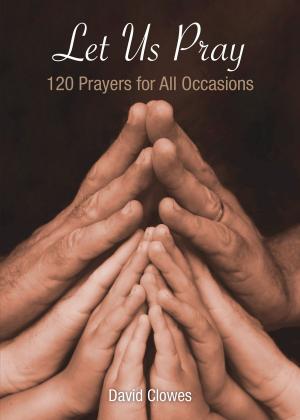 Cover of the book Let Us Pray by Rob Des Cotes